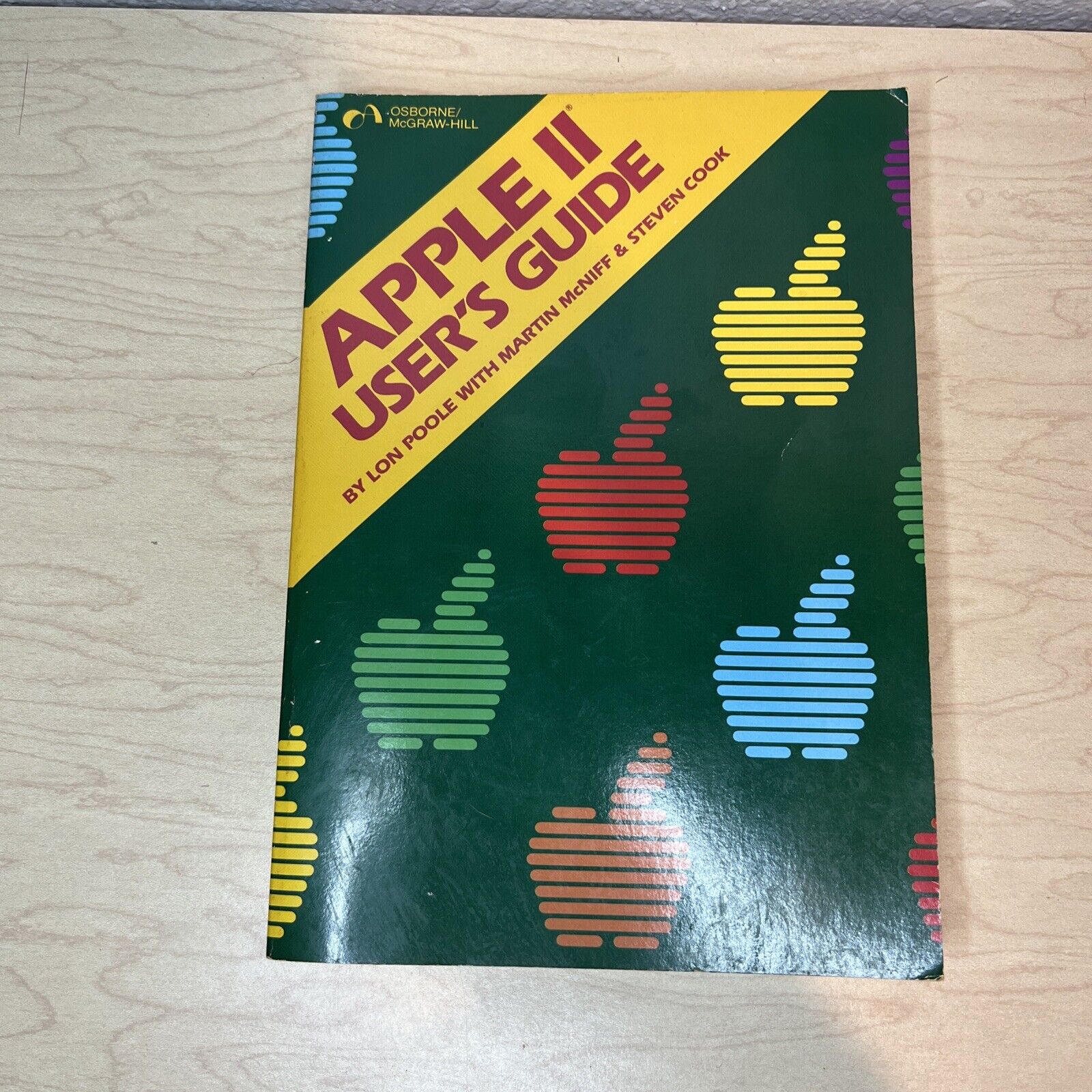 Vintage Apple II User’s Guide By Lon Poole With Martin McNiff & Steven Cook 1981
