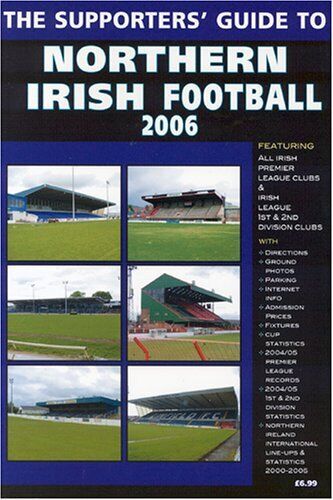 The Supporters' Guide to Northern Irish Football (Supporters' Gu
