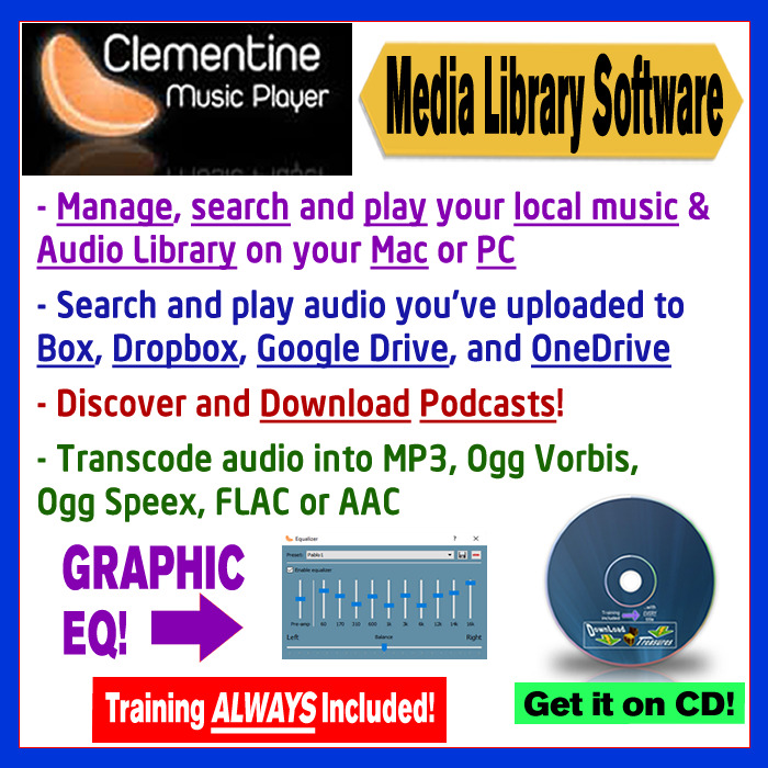 Clementine Music Player-Podcast/Library Organizer- - INCLUDES TRAINING -CD