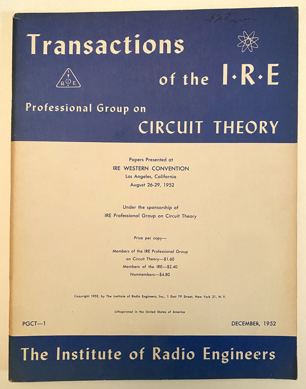 Transactions Of The I.R.E. Circuit Theory PGCT-1 Dec. 1952 1st Issue Rare