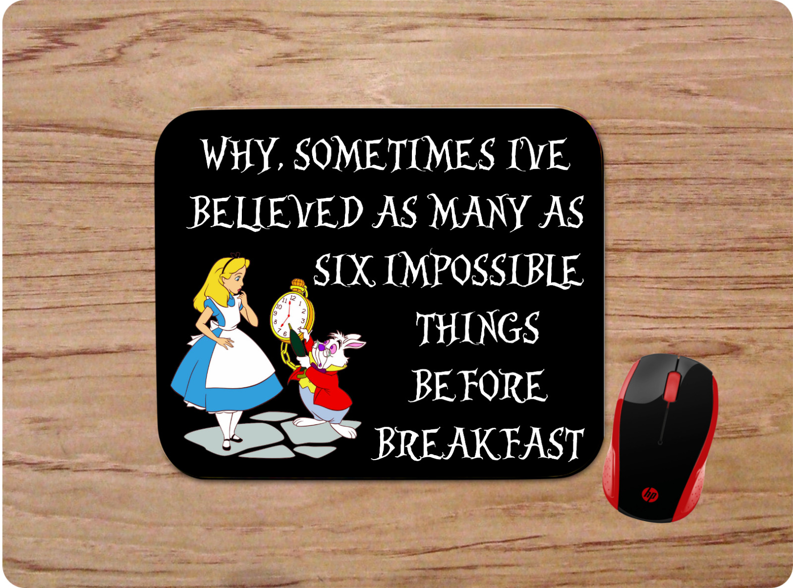 ALICE IN WONDERLAND W/ WHITE RABBIT MOVIE QUOTE CUSTOM GAMING COMPUTER MOUSE PAD