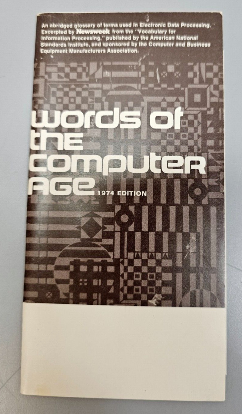 Vintage Words of the Computer Age 1974 Edition - ABridged glossry by Newsweek