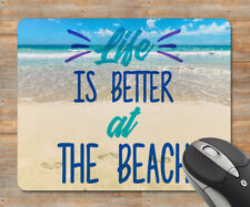 Beach Life Is Better At The Beach Mouse Pad picture