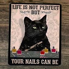 Mouse Pad Life is Not Perfect But Your Nails Can be Black Cat picture