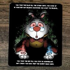 Mouse Pad Red Pill Blue Pill White Rabbit Alice in Wonderland Hole Matrix Quote picture