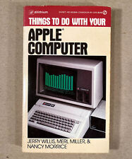 THINGS TO DO WITH YOUR APPLE IIe COMPUTER, 1983 Signet First Edition Paperback picture