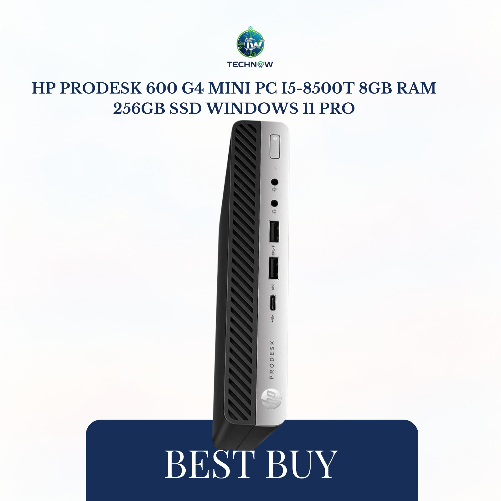 HP ProDesk 600 G4 Mini PC i5-8500T 8GB RAM 256GB SSD Windows 11 Pro