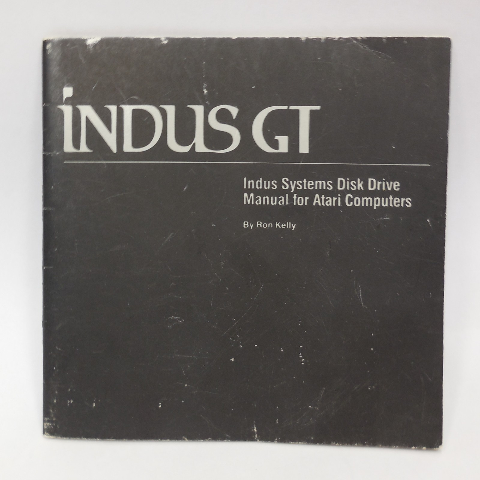 Indus GT Systems Disk Drive Manual for Atari Computers by Ron Kelly 1983