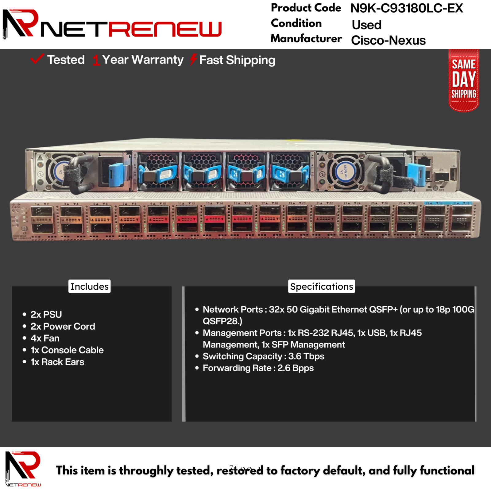 Cisco N9K-C93180LC-EX Nexus 93108 32-Port 40/50GB QSFP28 Managed Network Switch