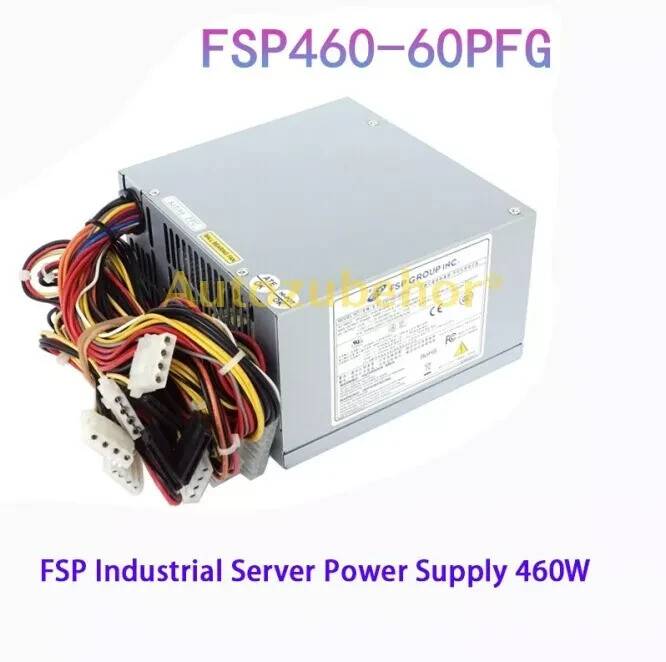 FSP460-60PFG 460W Switching Power Supply Brand New For Industrial Server