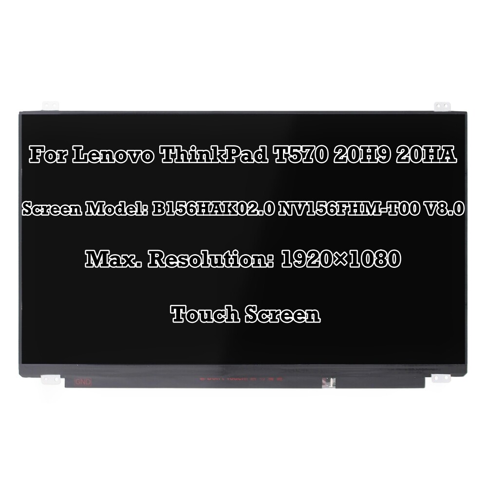 B156HAK02.0 NV156FHM-T00 V8.0 For Lenovo ThinkPad T570 20H9 20HA LCD TouchScreen