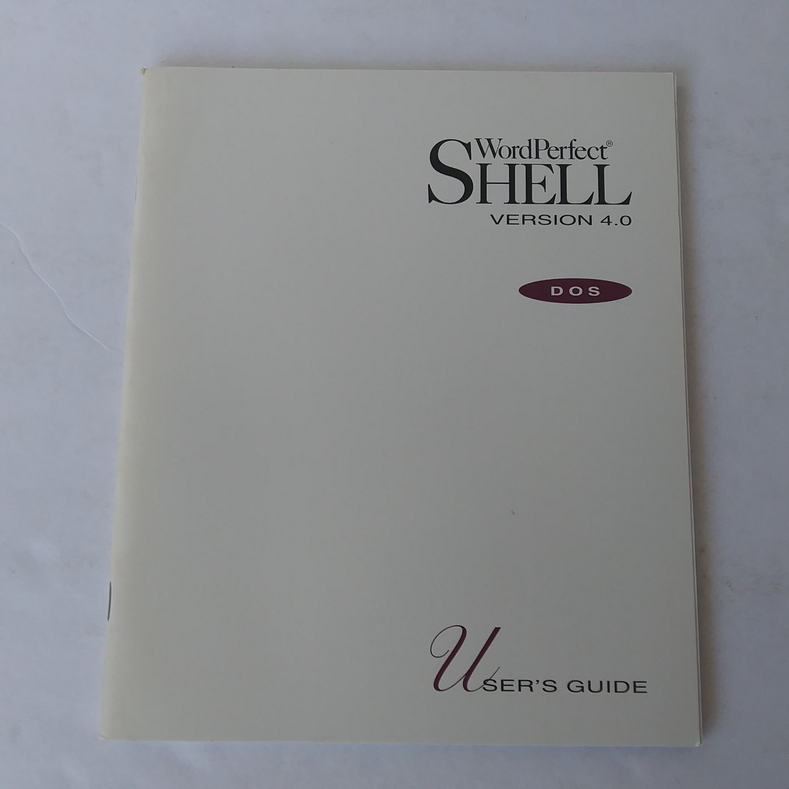 WordPerfect Shell Version 4.0 User’s Guide for DOS Vintage 1990s Software Manual