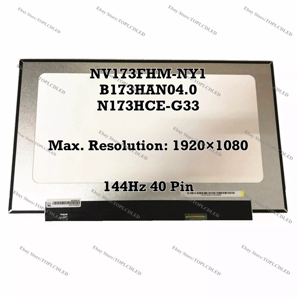 NV173FHM-NY1 Fit B173HAN04.0 N173HCE-G33 17.3" FHD 144Hz 40 Pin LED LCD Screen