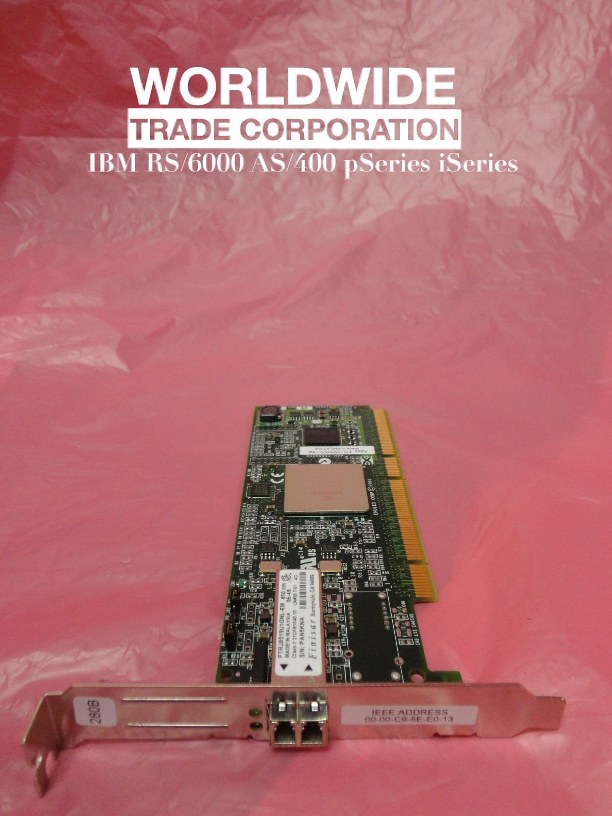 IBM 03N7069 5716 280B 2Gbps 1-Port PCI-X LC Fibre Channel Adapter pSeries