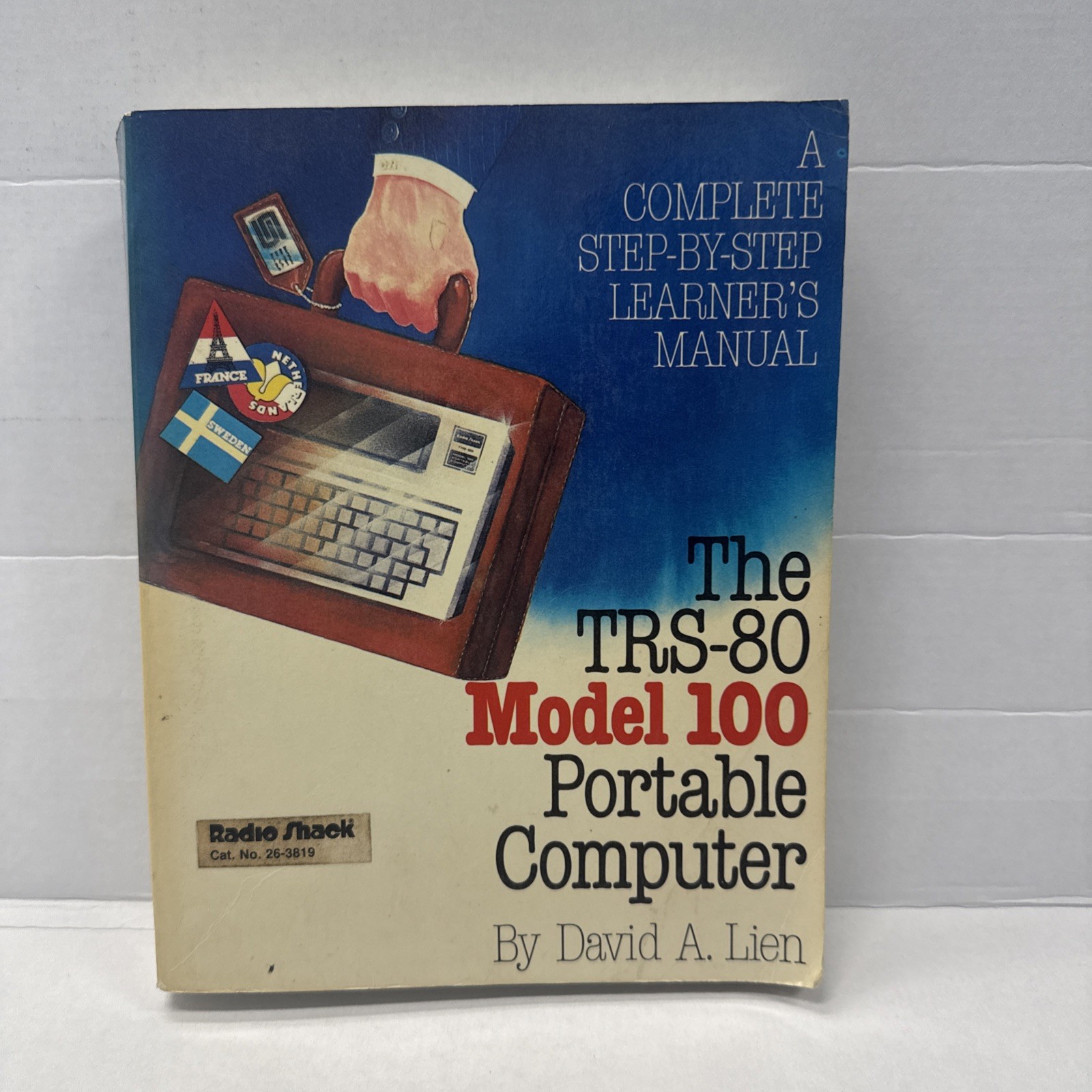 The TRS-80 model 100 portable computer: A complete step-by-step learner manual