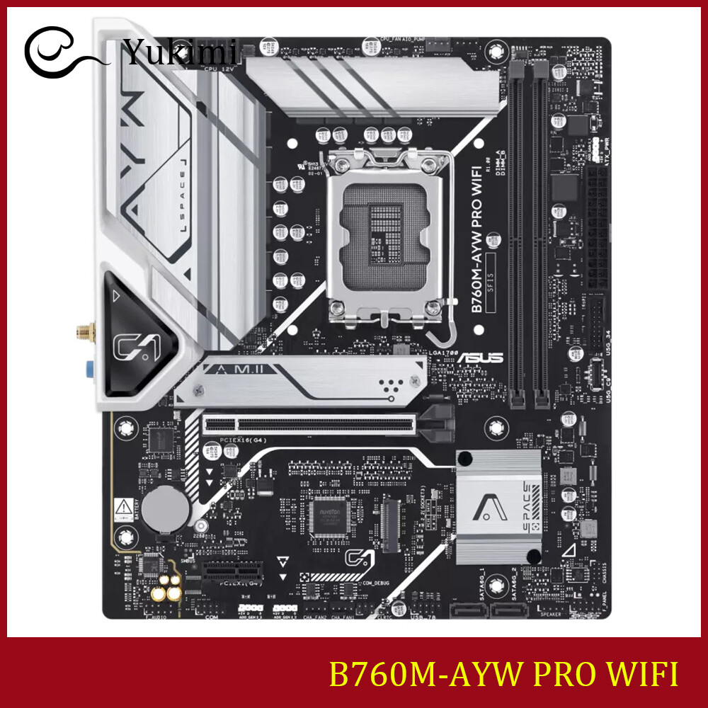 FOR ASUS B760M-AYW PRO WIFI DDR5*2 LGA1700 96GB HDMI DisplayPort Ｍotherboard