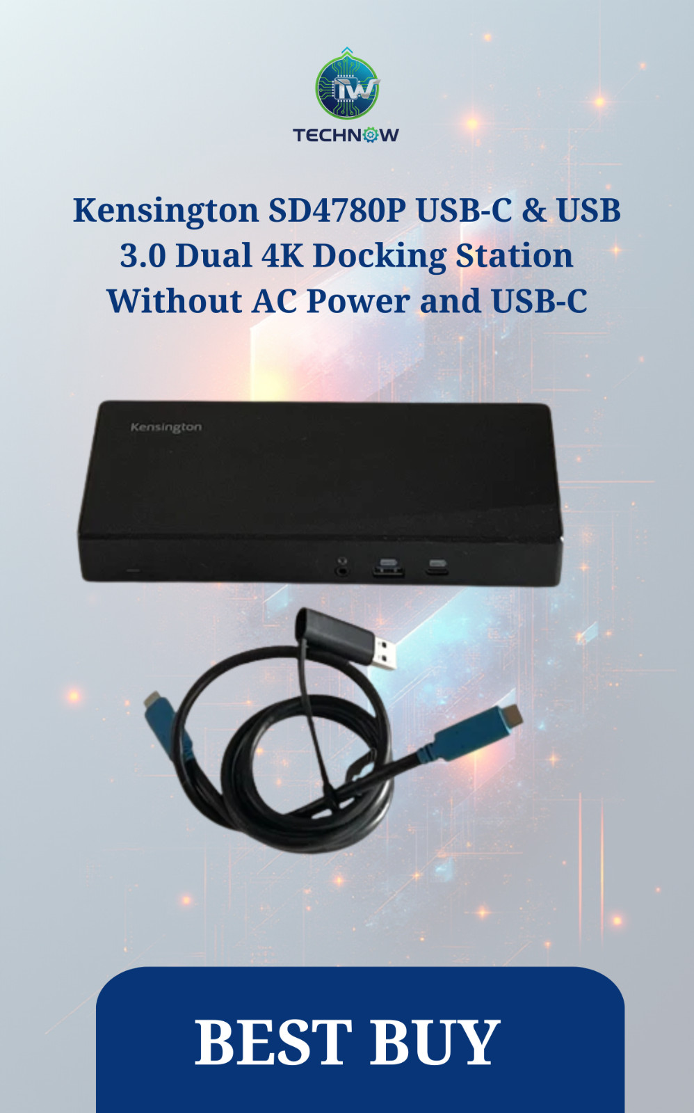 Kensington SD4780P USB-C Dual 4K Docking Station Without AC Power and USB-C