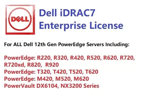 iDRAC7 iDRAC8 iDRAC9 iDRAC9 X5/X6 iDRAC10 DELL Enterprise License Life-time