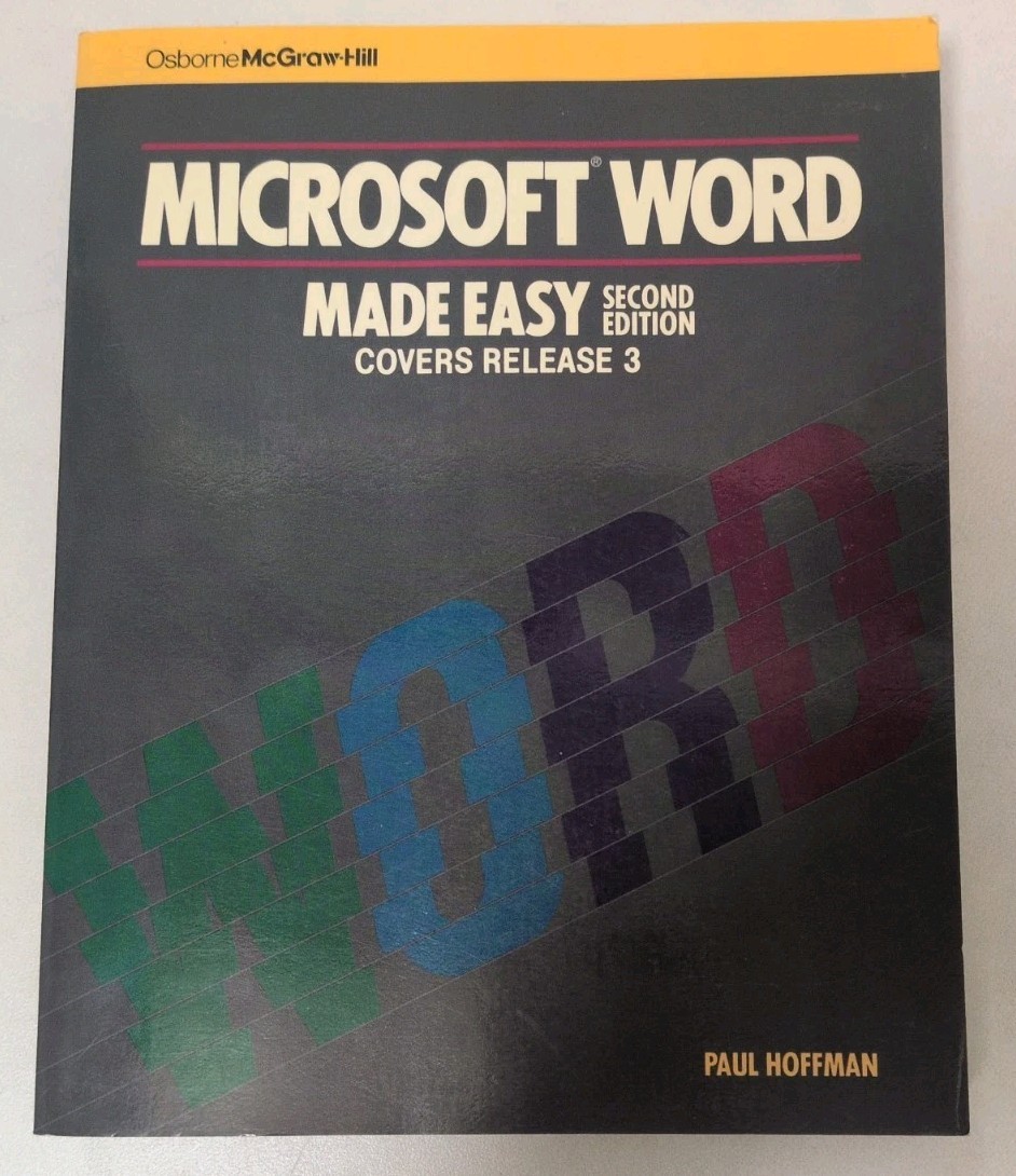 1987 Microsoft Word Made Easy, 2nd Edition Book, Covers Release 3, Paul Hoffman