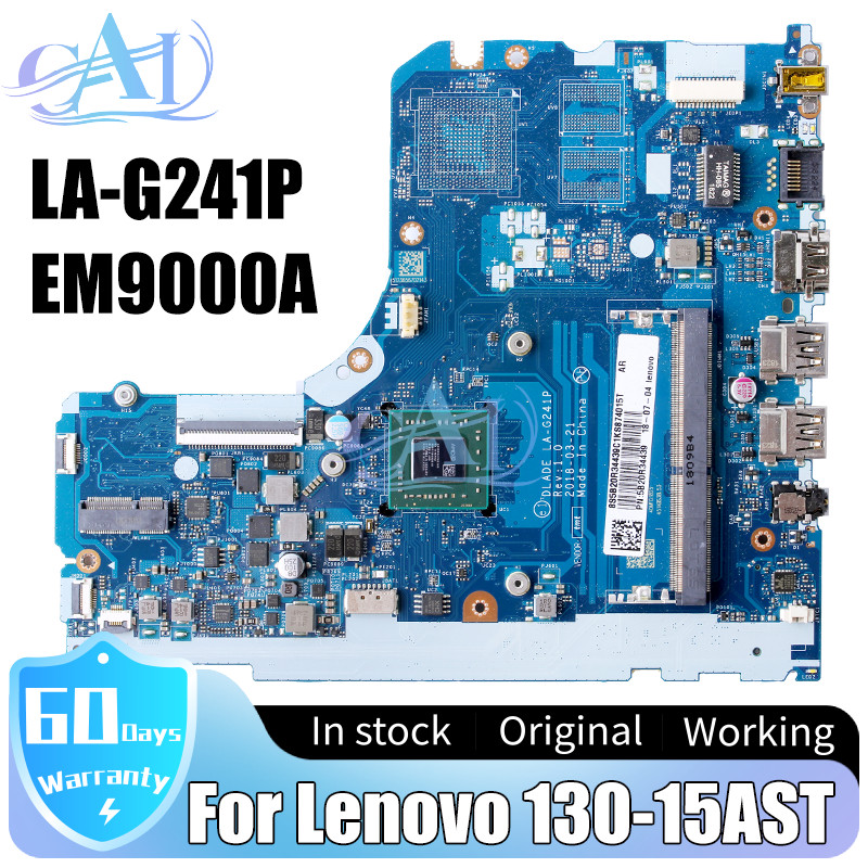 LA-G241P For Lenovo Ideapad 130-15AST Series Laptop Motherboard AMD EM9000