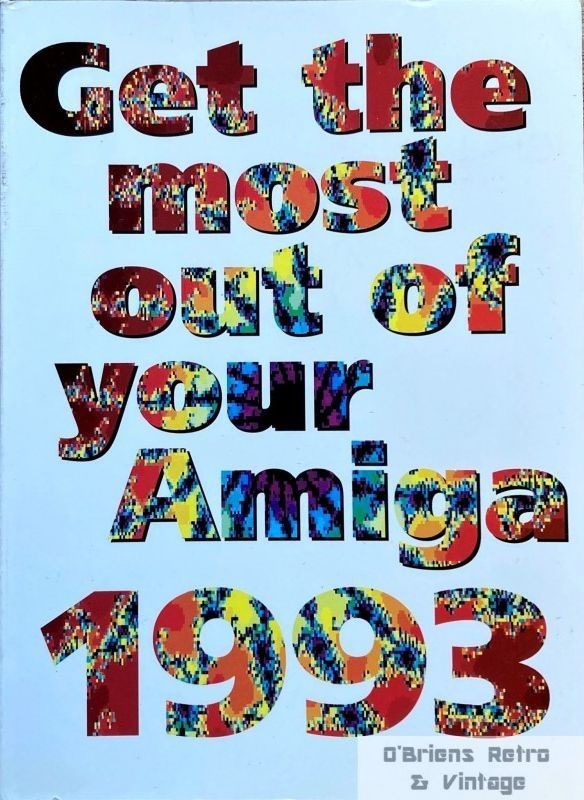 Get the most out of your Amiga 1993, Amiga Format, Book