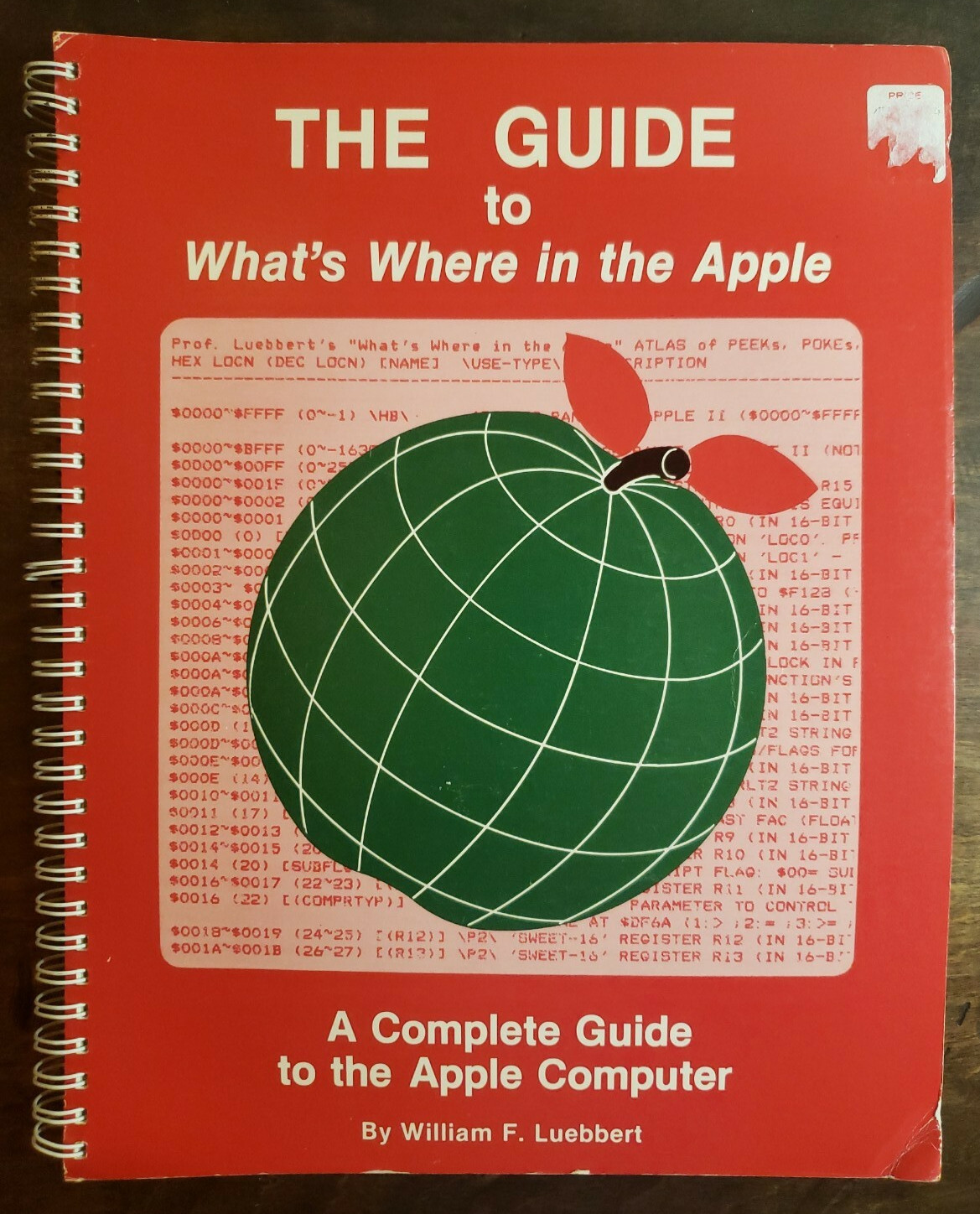 The Guide to What's Where in the Apple by William F. Luebbert 1982 VINTAGE