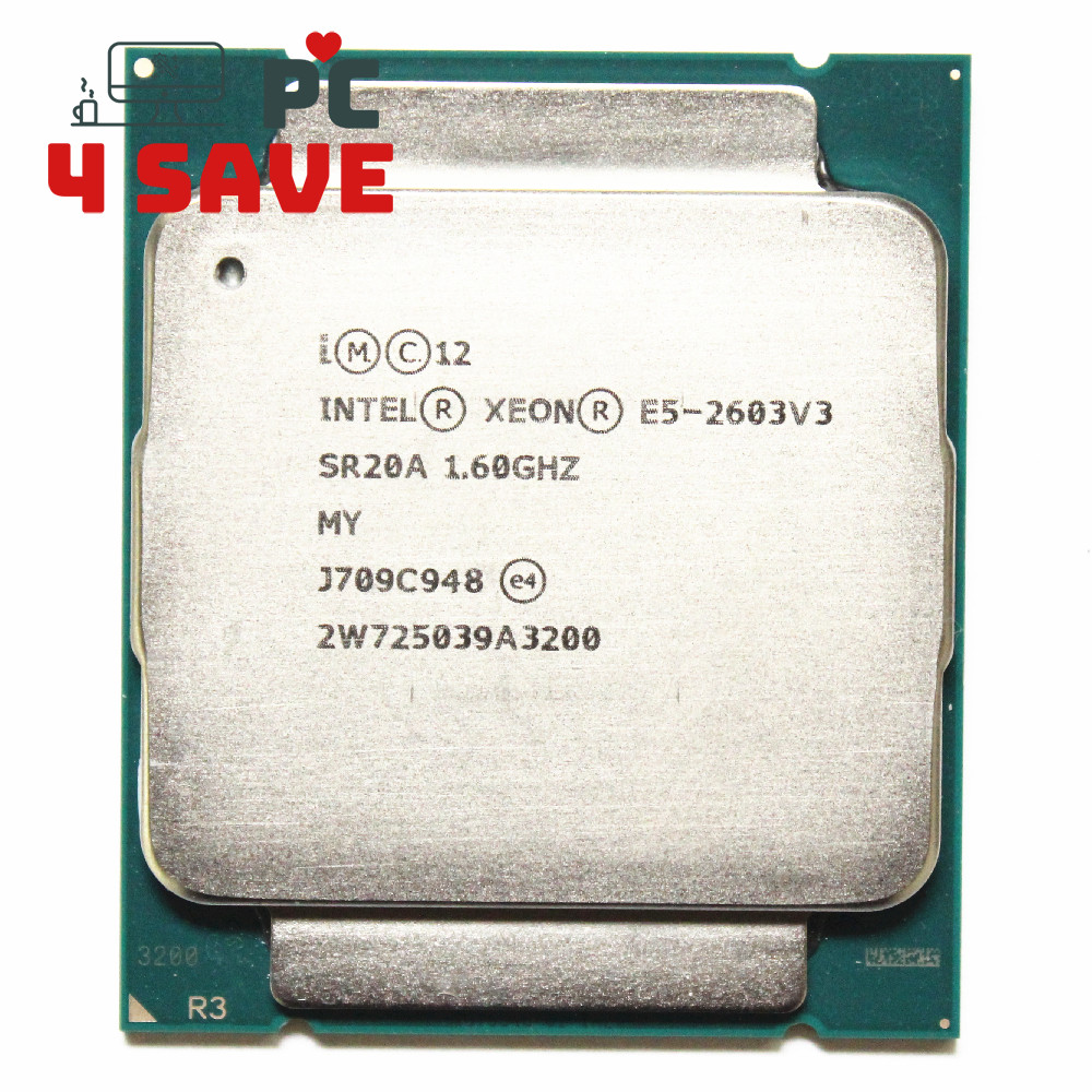 Intel Xeon E5-2603 V3 SR20A 1.60GHz 15M Six-Core LGA 2011-3 R3 Server CPU 85W