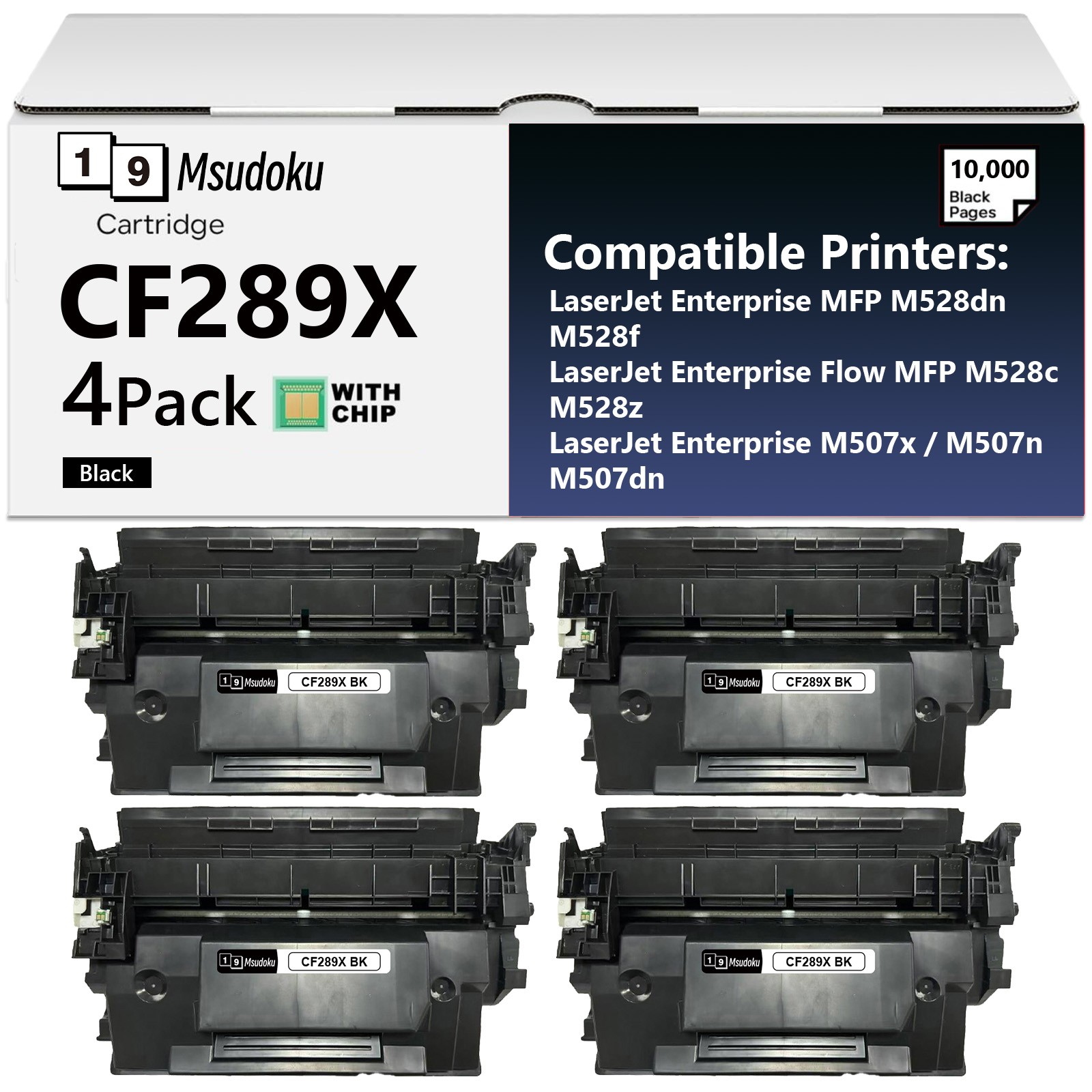 With Chip CF289X 89X Toner Cartridge Compatible for HP MFP M528dn M528f M507 4PK