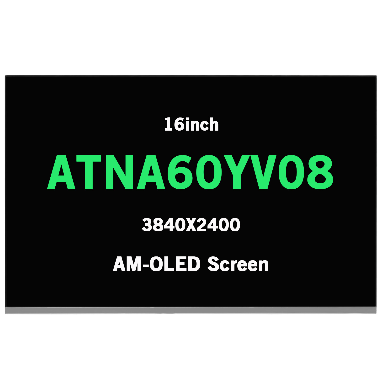 ATNA60YV08 16inch LCD 3840X2400 Screen Display AM-OLED 40Pins 60Hz SDC4177