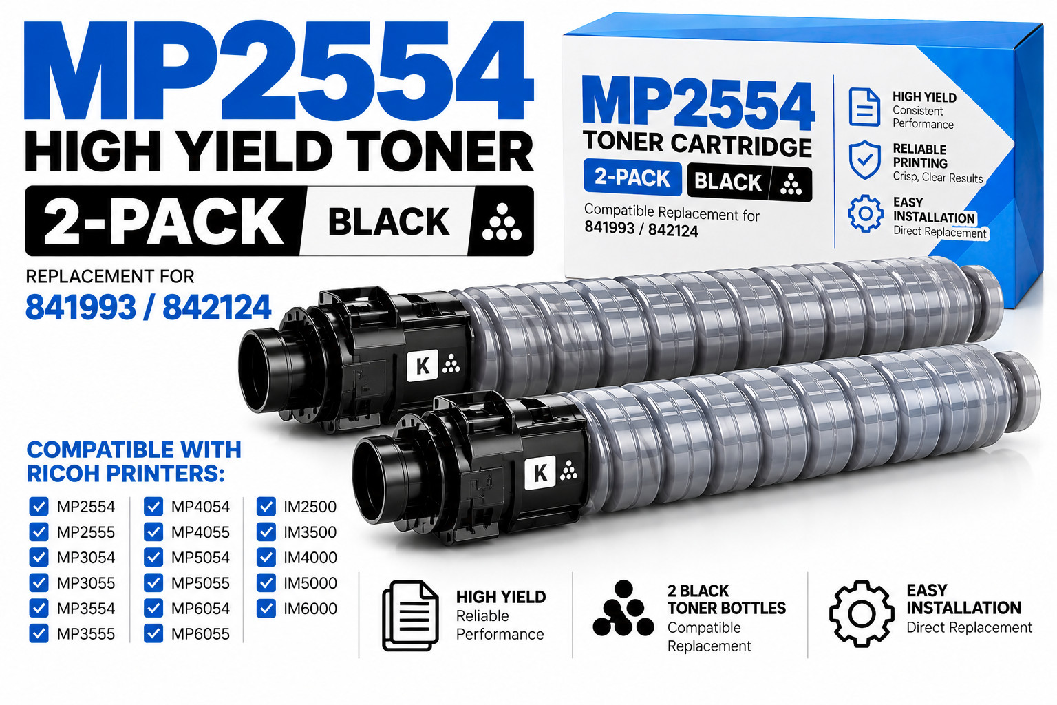 MP2554 Toner 2 Pack Black for Ricoh MP2555 MP3054 MP3554 MP4054 MP5054 IM2500