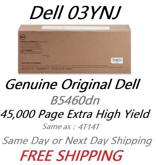 GENUINE OEM ORIGINAL SEALED DELL 03YNJ EXTRA HI YIELD 45K TONER B5460DN  MINT