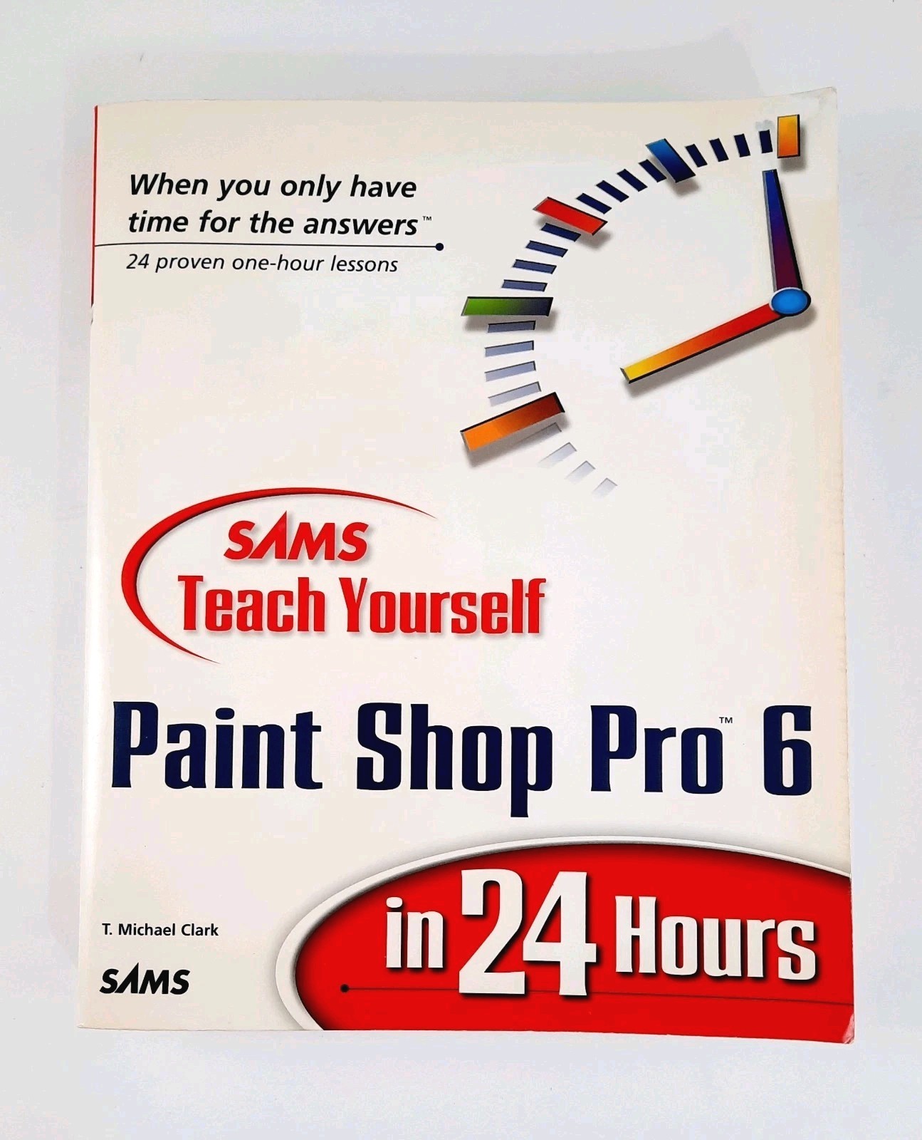 Sams Teach Yourself Paint Shop Pro 6 In 24 Hours
