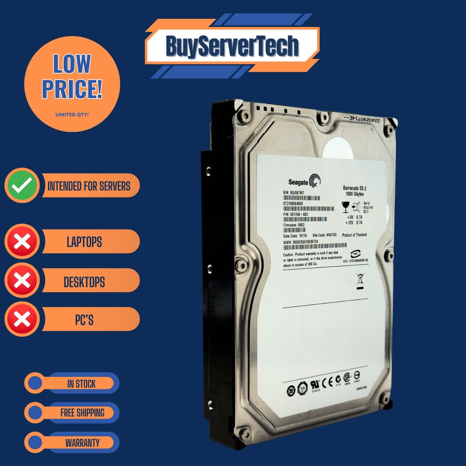 Seagate ST31000640SS 1TB 7.2K 3.5" SAS 3Gb/s HDD Barracuda ES.2 | | 1YR