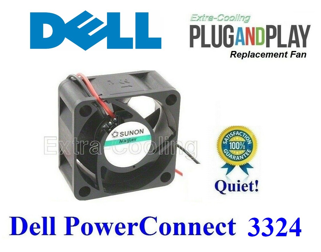 Quiet Dell PowerConnect 3324 Fan(G0487, D0801, K0288) Satisfaction Guaranteed 