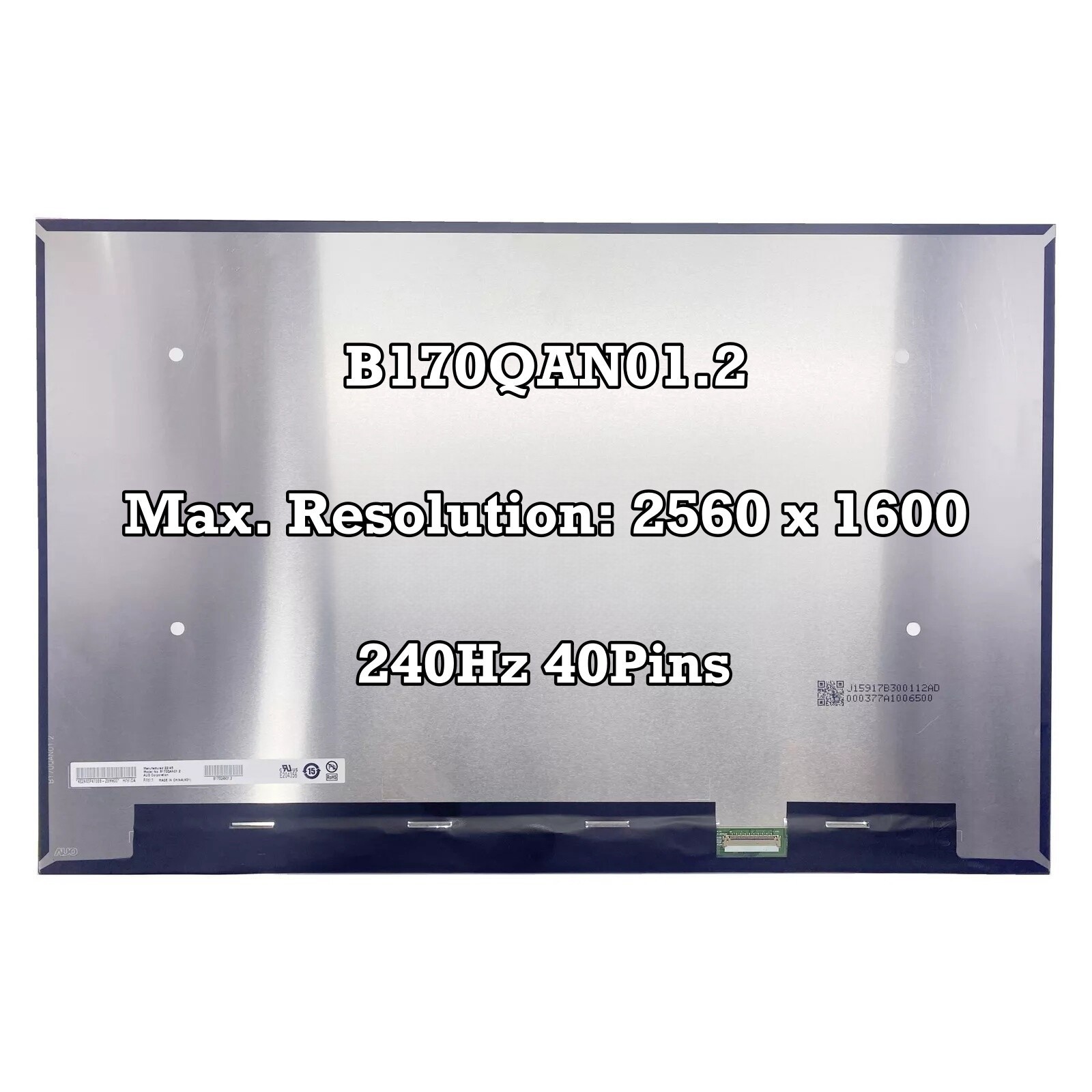 B170QAN01.2 Non-Touch Led Lcd Screen 17" WQXGA 2560x1600 240Hz 40 Pin Narrow