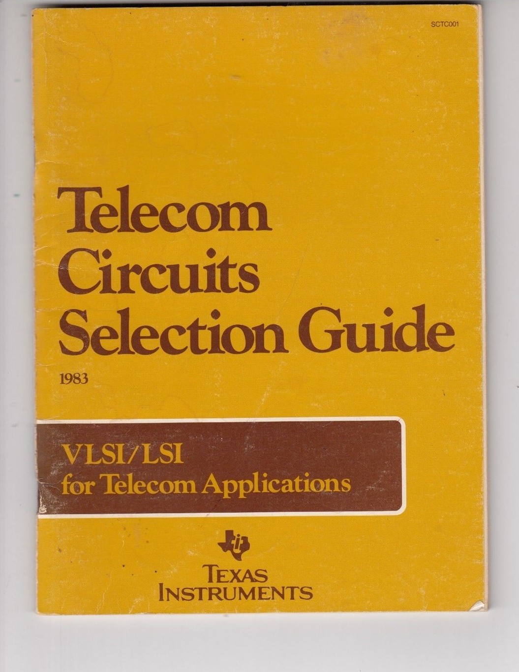 Telecom Circuits Selection Guide 1983 Texas Instruments  VLSI/LSI - 77 pages /b8