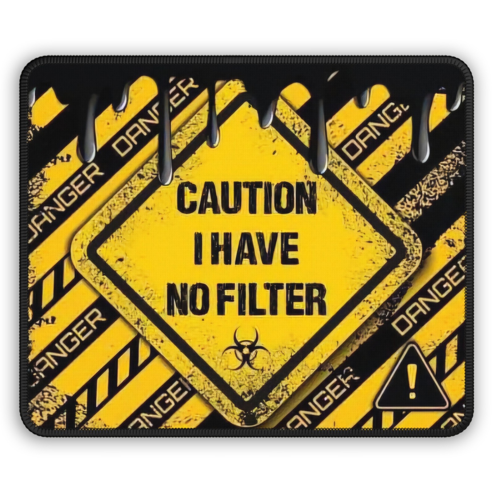 Caution I Have No Filter Gaming Mouse Pad, Office Desk Accessory, Gag Gift