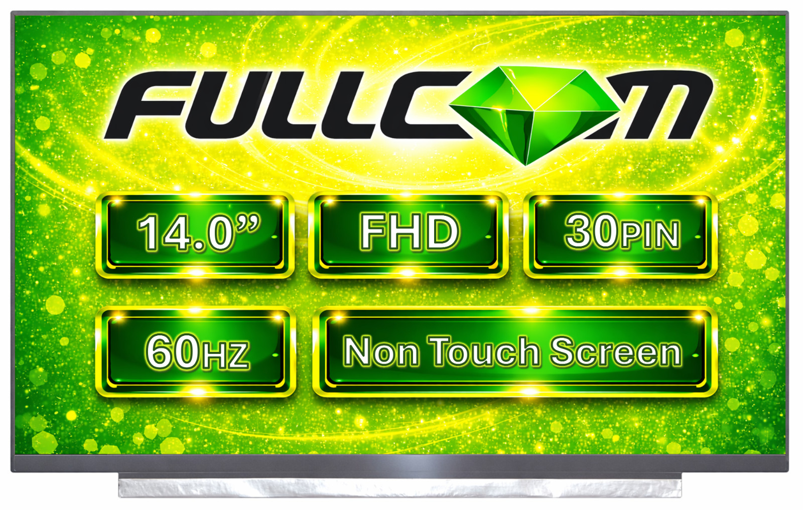 FHD 1920x1080 (Non Touch) 14.0 Inch N140HCA-EBC (No Brackets) 30 Pin Glossy