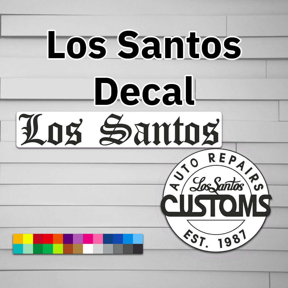 Los Santos Vinyl Decal (vinyl Sticker, Car laptop window tumbler water bottle) v