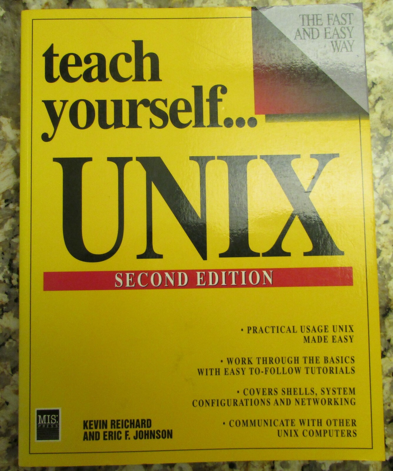 teach yourself... UNIX  by Kevin Reichard & Eric F. Johnson. Second Edition