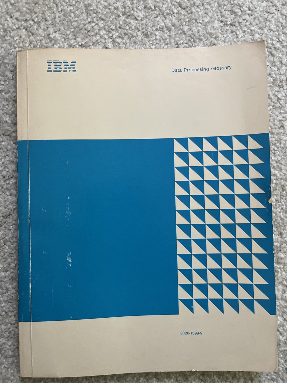 IBM Vintage Data Processing Glossary 1977 GC20-1699