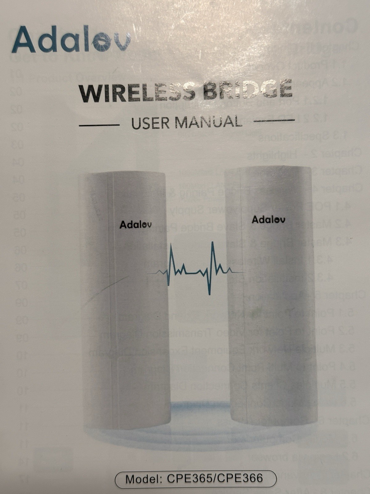 Adalov CPE365 is an outdoor wireless bridge