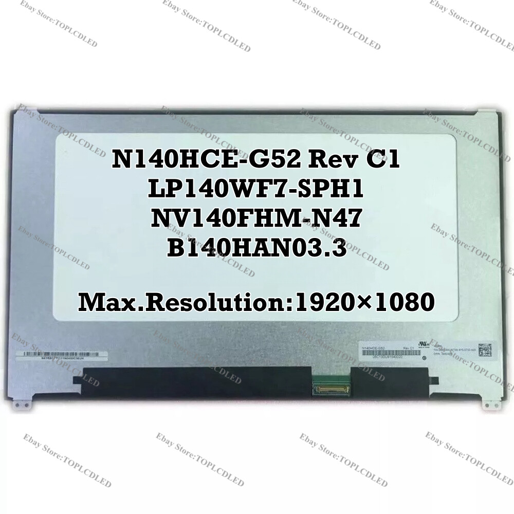 N140HCE-G52 Rev C1 LP140WF7-SPH1 NV140FHM-N47 B140HAN03.3 14" FHD LCD Screen