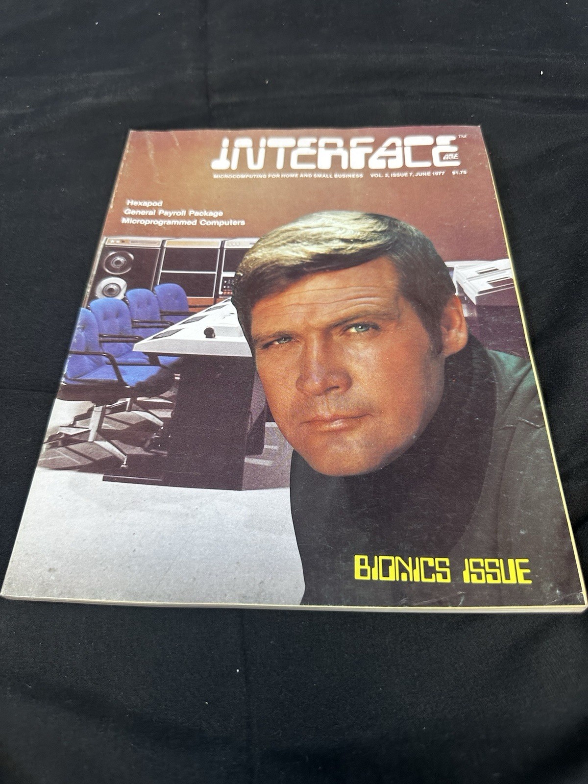 Historic Interface Age June  1977  Vol 2 Issue 7 Ships Worldwide