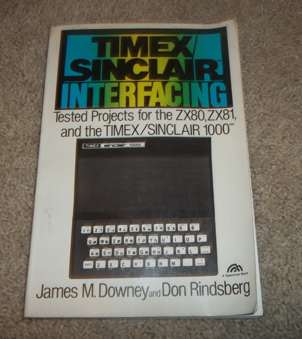 Timex Sinclair Interfacing Tested Projects ZX80 ZX81 1000 Vintage Computer Book