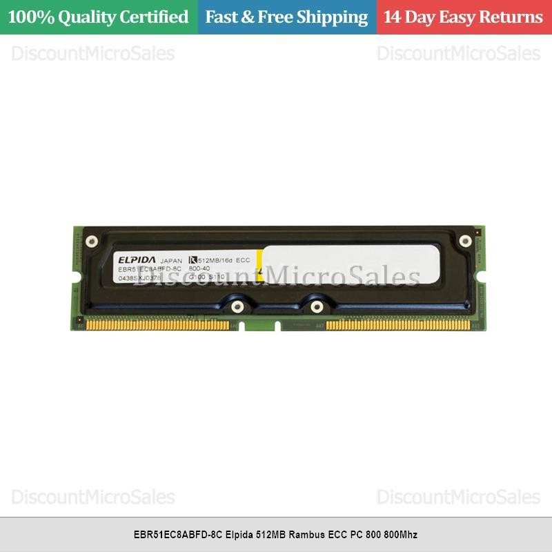 EBR51EC8ABFD-8C Elpida 512MB Rambus ECC PC 800 800Mhz