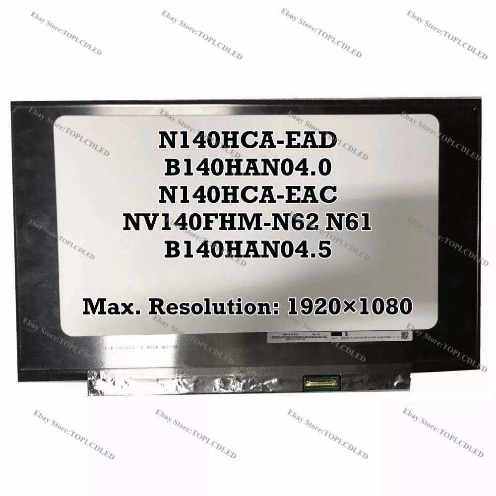 N140HCA-EAD fit B140HAN04.0 N140HCA-EAC NV140FHM-N62 N61 B140HAN04.5 14" FHD LCD