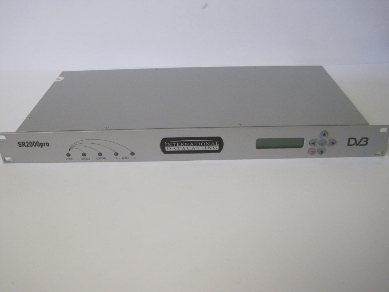 INTERNATIONAL DATACASTING  SR2000PRO P/N 90078450 V3.2 DV3 SATELLITE RECEIVER