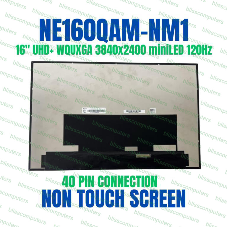 NE160QAM-NM1 16.0" LCD Screen 40 Pin 4K UHD 3840x2400 120HZ miniLED
