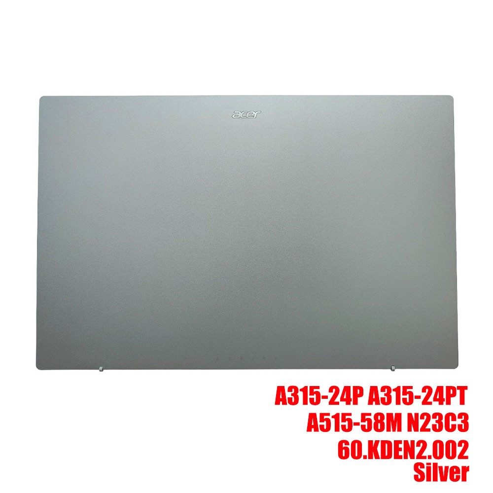 New For Acer Aspire A315-24P A315-24PT Silver Lcd Back Top Cover 60.KDEN2.002 US